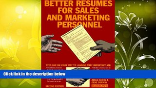 Download Better Resumes for Sales and Marketing Personnel Books Online