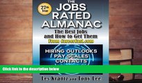 Download The Jobs Rated Almanac: The Best Jobs and How to Get Them For Ipad