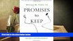 BEST PDF  Promises to Keep: Technology, Law, and the Future of Entertainment (Stanford Law Books)