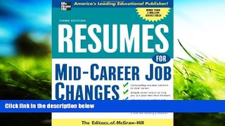 Download Resumes for Mid-Career Job Changes, 3rd edition (McGraw-Hill Professional Resumes) Books