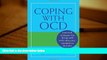 PDF  Coping with OCD: Practical Strategies for Living Well with Obsessive-Compulsive Disorder For