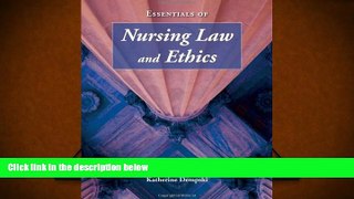 PDF [DOWNLOAD] Essentials Of Nursing Law And Ethics READ ONLINE