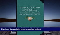 PDF [FREE] DOWNLOAD  Journal Of A Lady Of Quality: Being The Narrative Of A Journey From Scotland