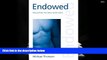 BEST PDF  Endowed: Regulating the Male Sexed Body (Discourses of Law) TRIAL EBOOK