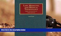 PDF [DOWNLOAD] Law, Medicine and Medical Technology (University Casebook Series) TRIAL EBOOK