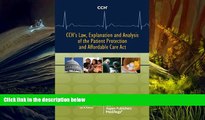 PDF [DOWNLOAD] CCH s Law, Explanation and Analysis of the Patient Protection and Affordable Care