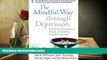 Read Online The Mindful Way Through Depression: Freeing Yourself from Chronic Unhappiness (Book