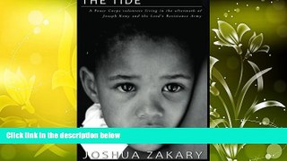 Download The Tide: A Peace Corps volunteer living in the aftermath of Joseph Kony and the Lord s