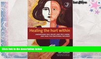 PDF  Healing the Hurt Within: Understand Self-injury and Self-harm, and Heal the Emotional Wounds