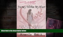 Download [PDF]  Journey Within My Heart: From hurt to wholeness and from pain to purpose on a