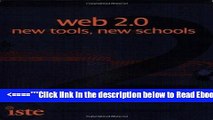 Read Web 2.0: New Tools, New Schools Popular Book
