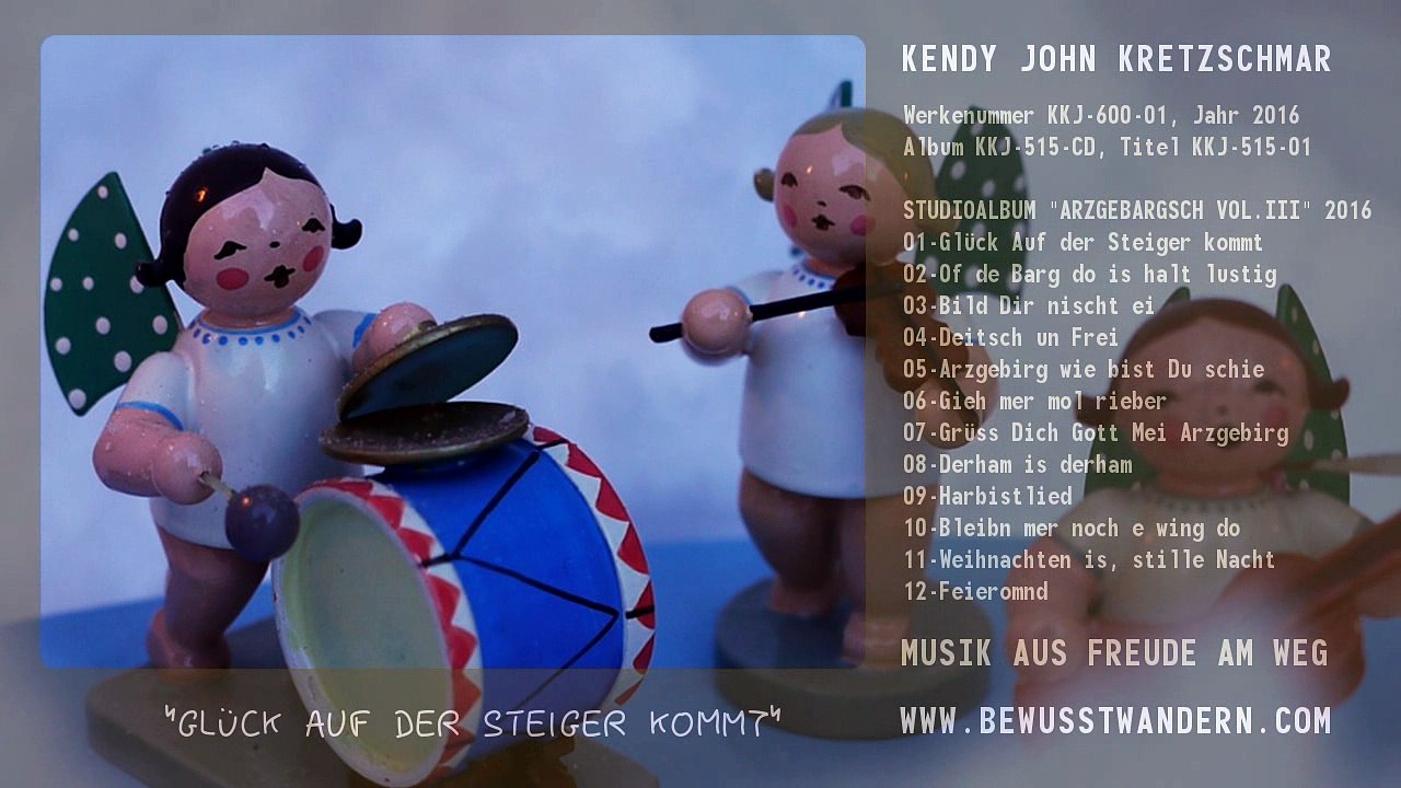 Kendy John Kretzschmar singt 'Glück auf der Steiger kommt' [Official KKJ-600-01]