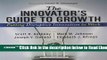Read The Innovator s Guide to Growth: Putting Disruptive Innovation to Work Best Book