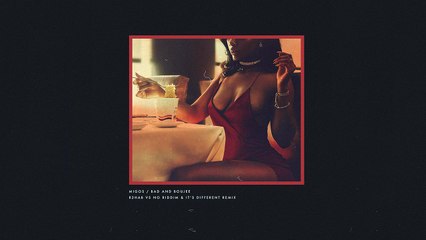 Migos - Bad and Boujee (R3HAB vs No Riddim & it's different Remix)