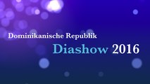 Dominikanische Republik 2015 Diashow