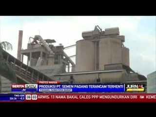 Produksi PT Semen Padang Terancam Terhenti