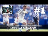 Power 5 Supporters Shield WInners - 1998 LA Galaxy