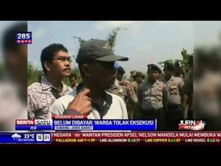 Belum Dibayar Warga Tolak Eksekusi