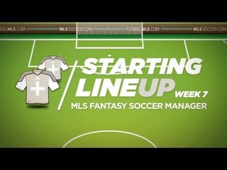 Starting Lineup: MLS Fantasy Week 7