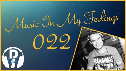 Valdi pres. Music In My Feelings 022