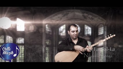 Grup Fa-Sol-La - Nihavent Longa