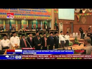 Lima Pasang Cagub Sepakat Siap Kalah Siap Menang