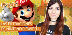 El Píxel: Las nuevas filtraciones de Nintendo Switch