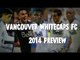 Vancouver Whitecaps FC Capsule: The little brothers of Cascadia look to take charge