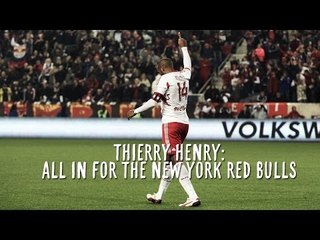 Thierry Henry Exclusive: All in for the New York Red Bulls