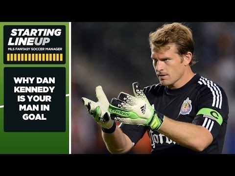 MLS Fantasy: Why Chivas USA's Dan Kennedy is your best bet between the posts | Starting Lineup
