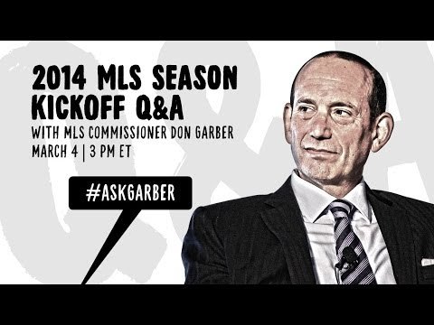 2014 MLS Season Kick Q&A w/ Commissioner Don Garber