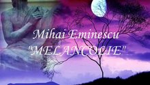 Mihai Eminescu-MELANCOLIE-Recită Emil Botta