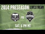 Seattle Sounders vs. Portland Timbers | 2014 MLS Preseason