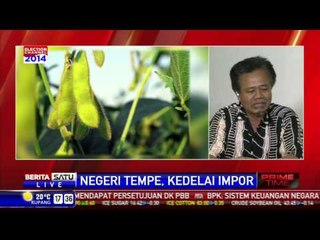 DIALOG: Negeri Tempe, Kedelai Impor