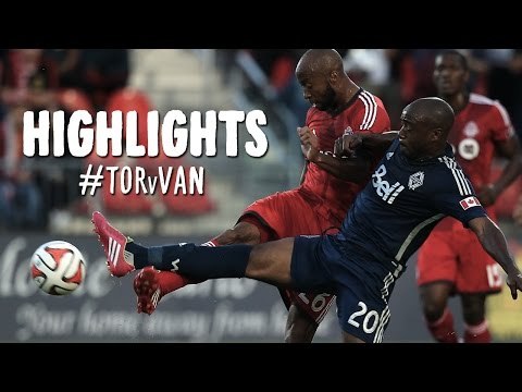 HIGHLIGHTS: Toronto FC vs Vancouver Whitecaps FC | July 16, 2014