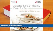 Audiobook  Diabetes and Heart Healthy Meals for Two American Diabetes Association Full Book