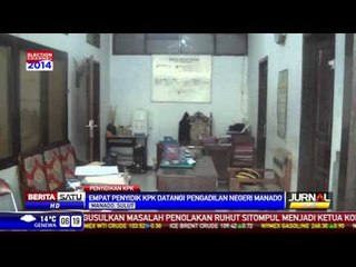 4 Penyidik KPK Datangi PN Manado