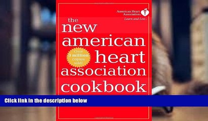 Download Video: Read Online The New American Heart Association Cookbook, 7th Edition American Heart Association