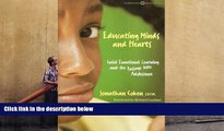 Kindle eBooks  Educating Minds and Hearts: Social Emotional Learning and the Passage into