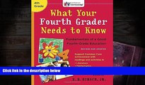 Kindle eBooks  What Your Fourth Grader Needs to Know (Revised and Updated): Fundamentals of a Good