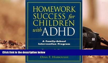 Kindle eBooks  Homework Success for Children with ADHD: A Family-School Intervention Program