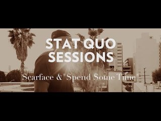 #StatQuoSessions: Stat Quo On Scarface & "Spend Some Time"