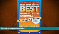 Kindle eBooks  New York City s Best Public High Schools: A Parents  Guide, Third Edition