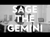 Sage The Gemini On The Bay Area Going Mainstream