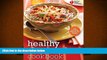 Read Online American Heart Association Healthy Slow Cooker Cookbook: 200 Low-Fuss, Good-for-You