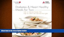 Audiobook  Diabetes and Heart Healthy Meals for Two American Diabetes Association Full Book