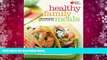 Read Online American Heart Association Healthy Family Meals: 150 Recipes Everyone Will Love