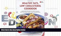 Audiobook  American Heart Association Healthy Fats, Low-Cholesterol Cookbook: Delicious Recipes to