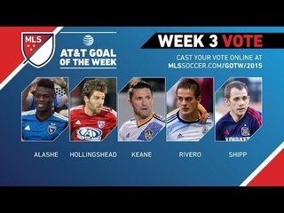 Top 5 MLS Goals | AT&T Goal of the Week (Wk 3)