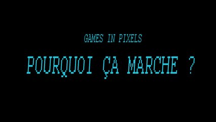 Games In Pixels: Pourquoi ça marche ?